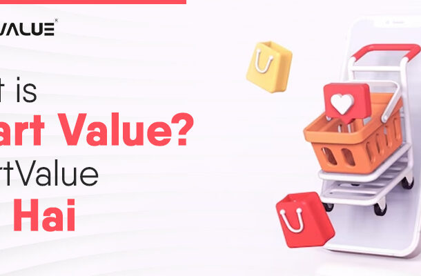 SmartValue Kya Hai